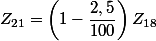 Z_{21}=\left(1-\dfrac{2,5}{100}\right) Z_{18}